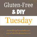 Gluten Free & DIY Tuesday Gluten Free & DIY Tuesday