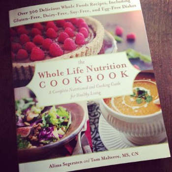 Whole Life Nutrition Cookbook