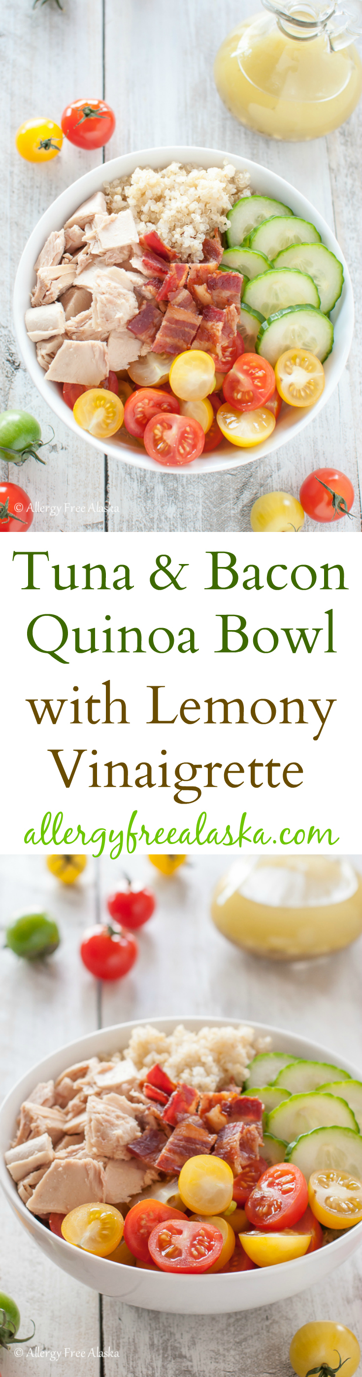 Tuna and Bacon Quinoa Bowl with Lemony Vinaigrette Recipe from Allergy Free Alaska