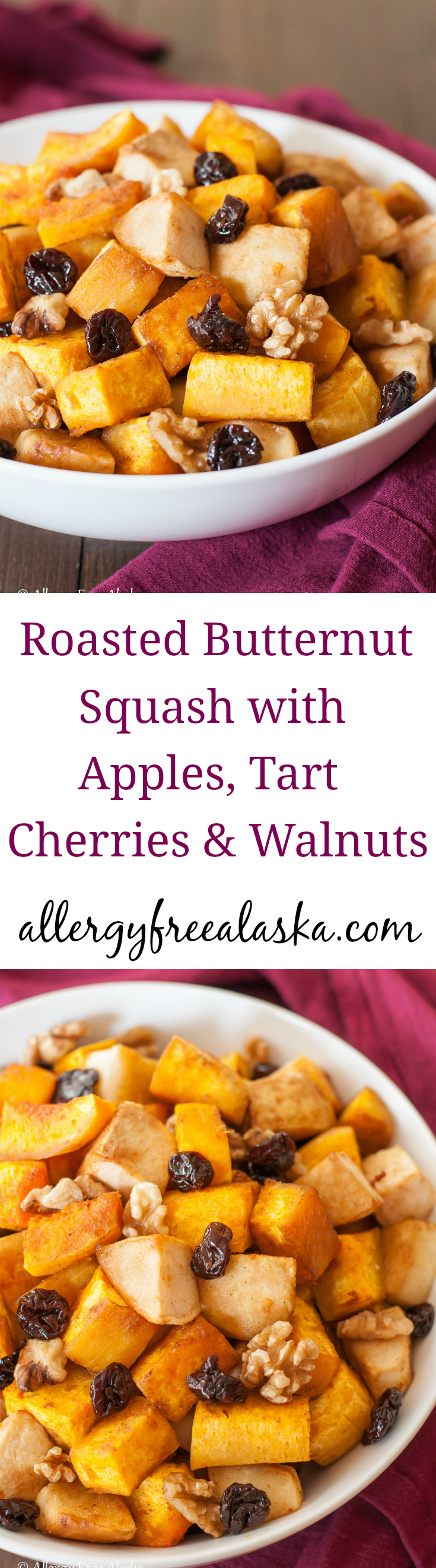 Roasted Butternut Squash with Apples, Tart Cherries & Walnuts - Allergy Free Alaska